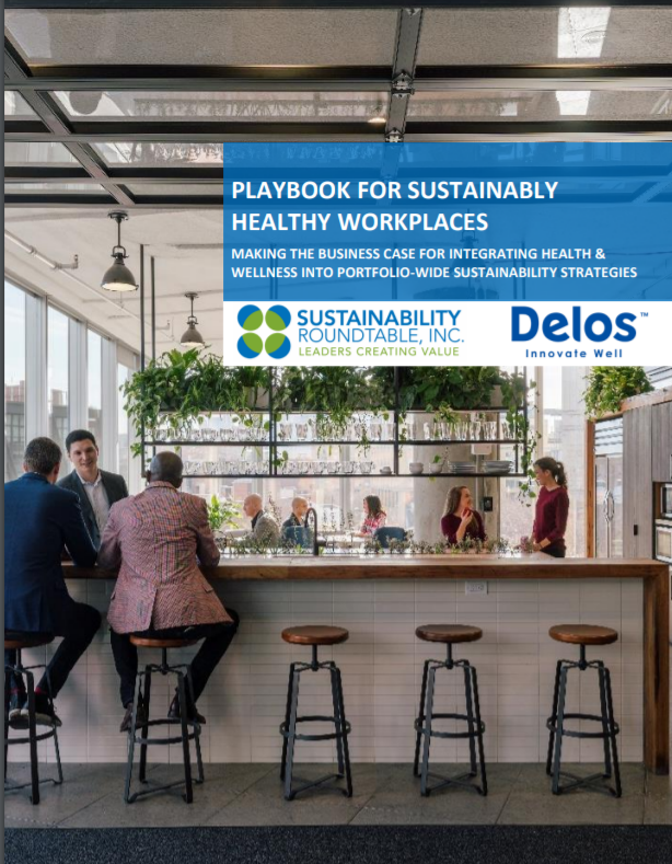 The Playbook For Sustainably Healthy Workplaces